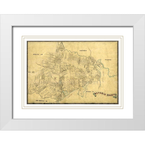 Refugio County Texas -1883 White Modern Wood Framed Art Print with Double Matting by Unknown