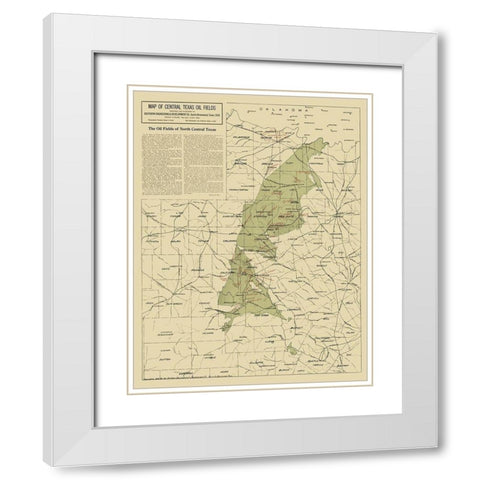 Texas Central Oil Fields - 1918 White Modern Wood Framed Art Print with Double Matting by Southern Engineering and Development Co