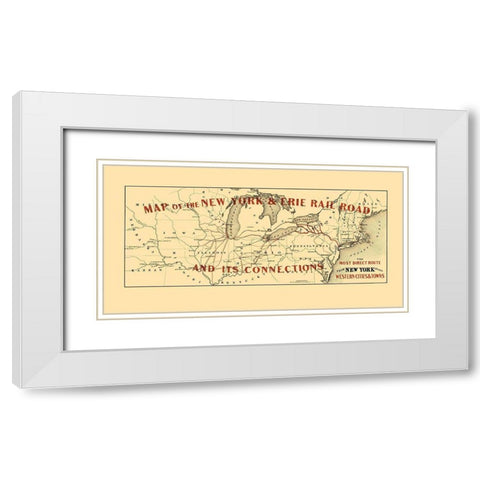 New York and Erie Railroad and Connections 1855 White Modern Wood Framed Art Print with Double Matting by Colton