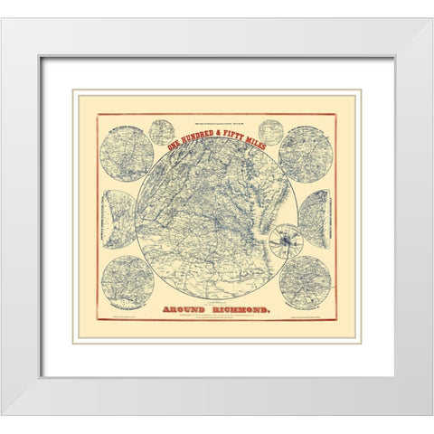150 Miles Around Richmond Virginia - Magnus 1864 White Modern Wood Framed Art Print with Double Matting by Magnus