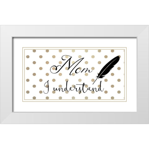 Mon I Understand 2 White Modern Wood Framed Art Print with Double Matting by Phillip, Jamie