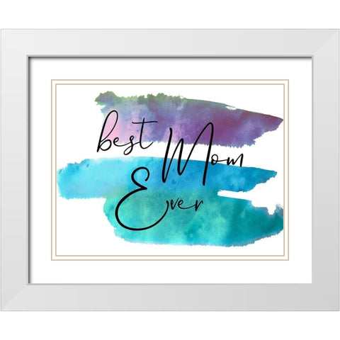 Best Mom White Modern Wood Framed Art Print with Double Matting by Phillip, Jamie
