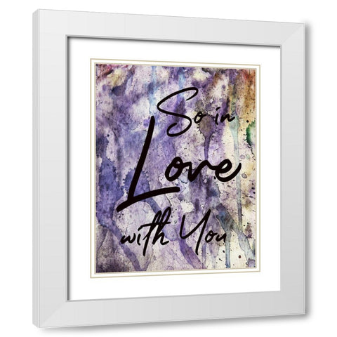 So In Love White Modern Wood Framed Art Print with Double Matting by Phillip, Jamie