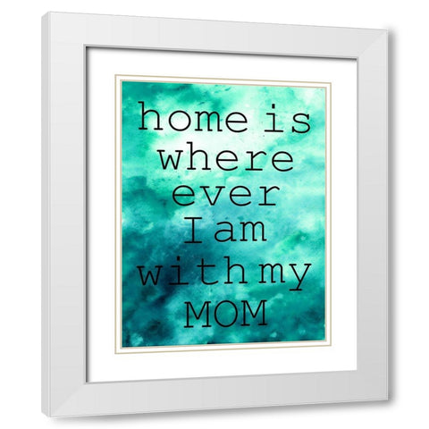 My Mom White Modern Wood Framed Art Print with Double Matting by Phillip, Jamie