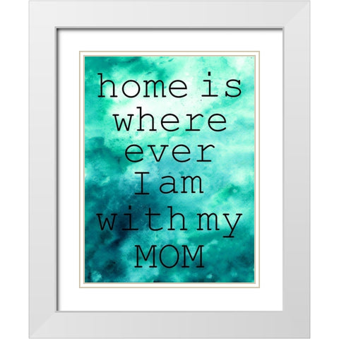 My Mom White Modern Wood Framed Art Print with Double Matting by Phillip, Jamie