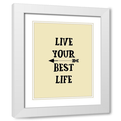 Best Life White Modern Wood Framed Art Print with Double Matting by Phillip, Jamie