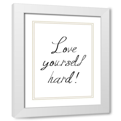 Love Yourself White Modern Wood Framed Art Print with Double Matting by Phillip, Jamie