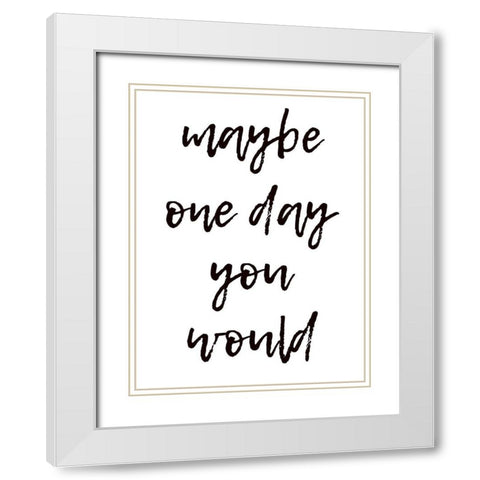 One Day White Modern Wood Framed Art Print with Double Matting by Phillip, Jamie