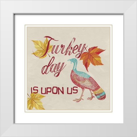 Turkey Day White Modern Wood Framed Art Print with Double Matting by Phillip, Jamie
