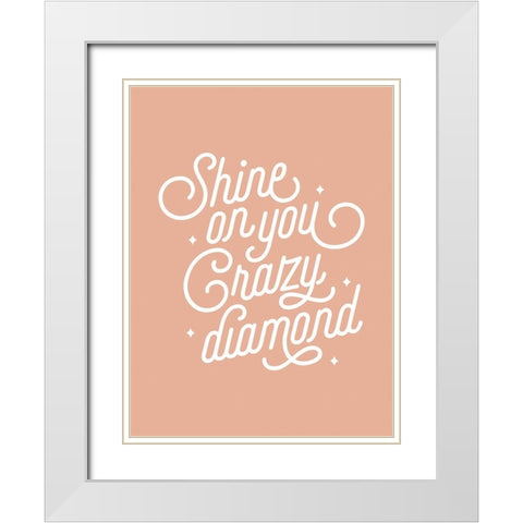 Shine On Poster White Modern Wood Framed Art Print with Double Matting by Urban Road