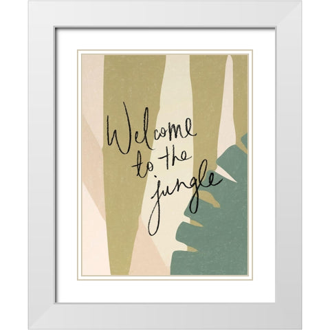 Welcome to the Jungle Poster White Modern Wood Framed Art Print with Double Matting by Urban Road