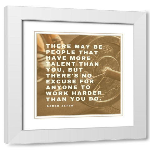 Derek Jeter Quote: People with More Talent White Modern Wood Framed Art Print with Double Matting by ArtsyQuotes