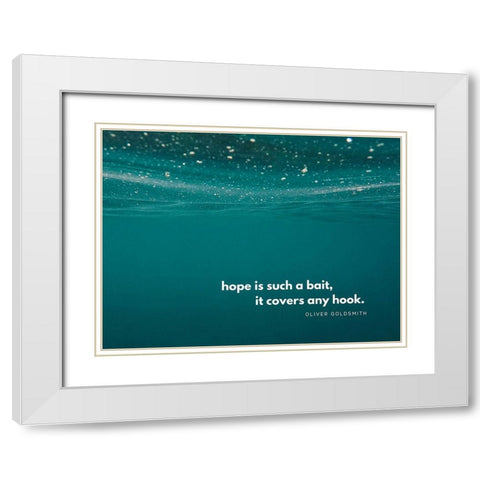 Oliver Goldsmith Quote: Hope White Modern Wood Framed Art Print with Double Matting by ArtsyQuotes