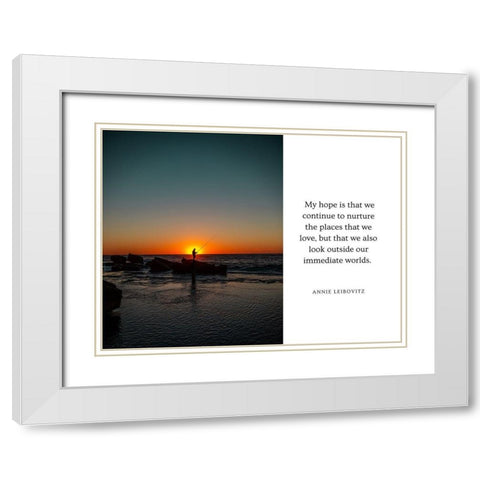 Annie Leibovitz Quote: Continue to Nurture White Modern Wood Framed Art Print with Double Matting by ArtsyQuotes