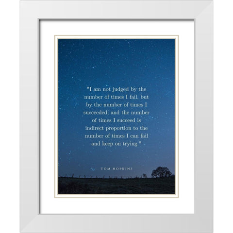 Tom Hopkins Quote: I Succeed White Modern Wood Framed Art Print with Double Matting by ArtsyQuotes