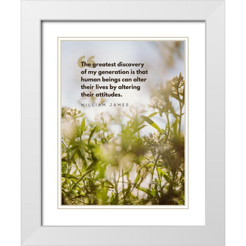 William James Quote: Greatest Discovery White Modern Wood Framed Art Print with Double Matting by ArtsyQuotes
