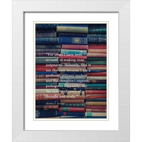 George S. Patton Quote: Snap Judgments White Modern Wood Framed Art Print with Double Matting by ArtsyQuotes