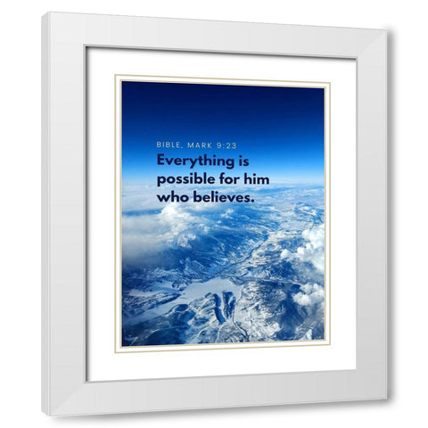 Bible Verse Quote Mark 9:23 White Modern Wood Framed Art Print with Double Matting by ArtsyQuotes