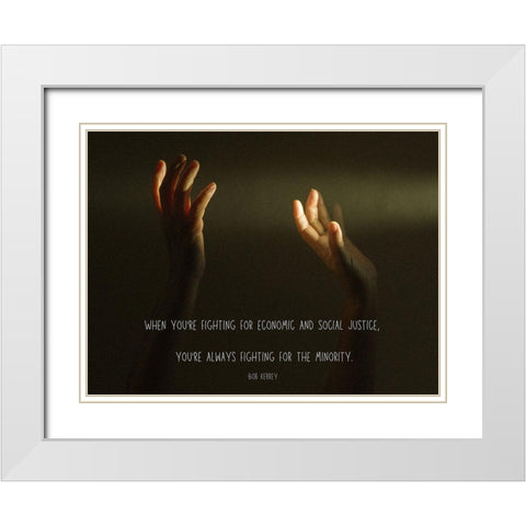 Bob Kerrey Quote: Economic and Social Justice White Modern Wood Framed Art Print with Double Matting by ArtsyQuotes