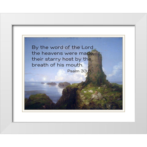 Bible Verse Quote Psalm 33:6, Thomas Cole - Italian Coast Scene with Ruined Tower White Modern Wood Framed Art Print with Double Matting by ArtsyQuotes