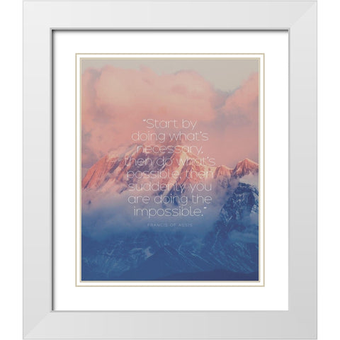 Francis of Assis Quote: Doing the Impossible White Modern Wood Framed Art Print with Double Matting by ArtsyQuotes