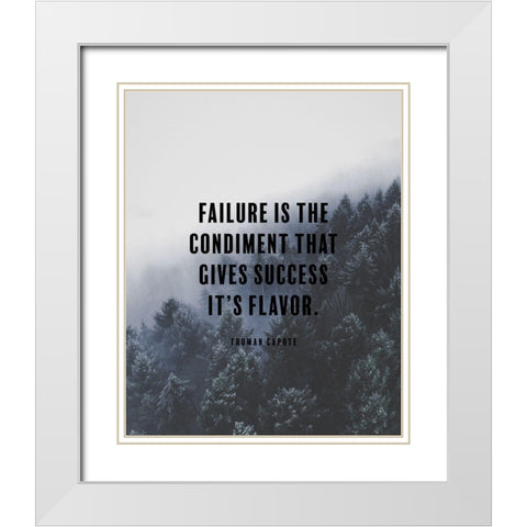 Truman Capote Quote: Gives Success White Modern Wood Framed Art Print with Double Matting by ArtsyQuotes
