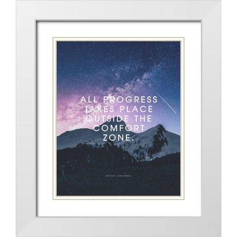 Michael John Bobak Quote: Comfort Zone White Modern Wood Framed Art Print with Double Matting by ArtsyQuotes