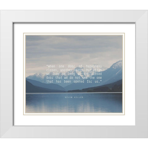 Helen Keller Quote: Door of Happiness White Modern Wood Framed Art Print with Double Matting by ArtsyQuotes