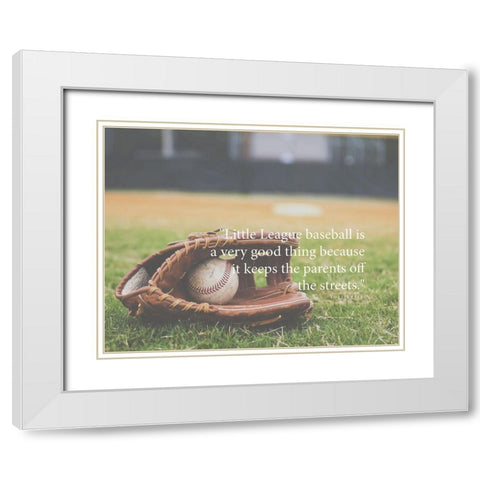 Yogi Berra Quote: Little League Baseball White Modern Wood Framed Art Print with Double Matting by ArtsyQuotes