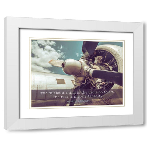 Amelia Earhart Quote: Decision to Act White Modern Wood Framed Art Print with Double Matting by ArtsyQuotes