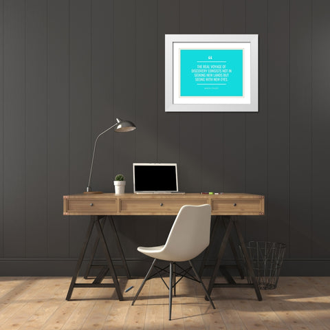 Marcel Proust Quote: The Real Voyage White Modern Wood Framed Art Print with Double Matting by ArtsyQuotes