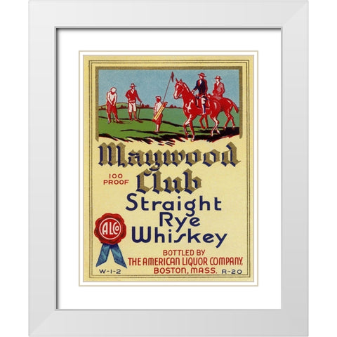 Maywood Club Straight Rye Whiskey White Modern Wood Framed Art Print with Double Matting by Vintage Booze Labels