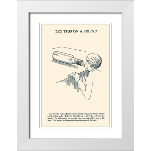 Try This on a Friend - Corked White Modern Wood Framed Art Print with Double Matting by Retromagic