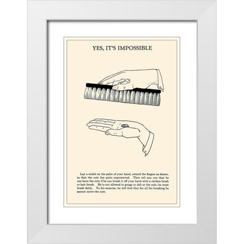 Yes, Its Impossible White Modern Wood Framed Art Print with Double Matting by Retromagic