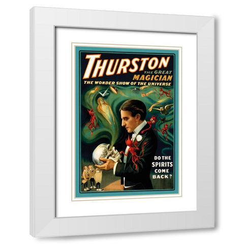 Magicians: Thurston the Great Magician: Do the Spirits Come Back? White Modern Wood Framed Art Print with Double Matting by Strobridge
