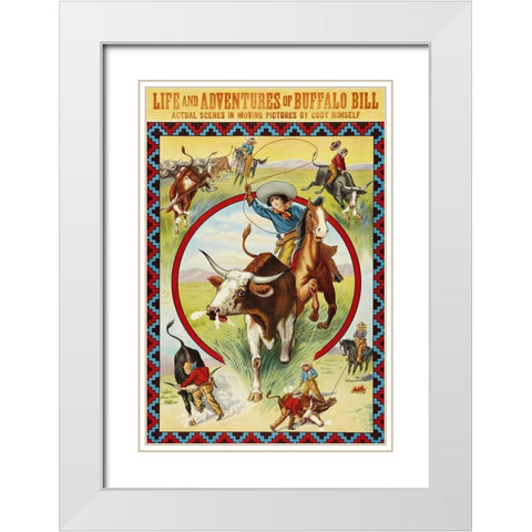 Vintage Westerns: Life and Adventures of Buffalo Bill White Modern Wood Framed Art Print with Double Matting by Unknown