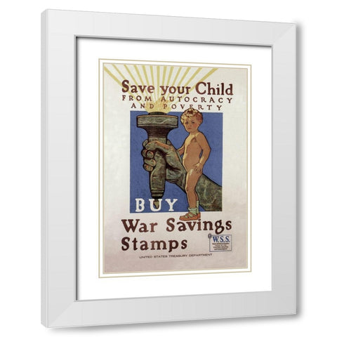 WWI: Save Your Child White Modern Wood Framed Art Print with Double Matting by Paus, Herbert A.