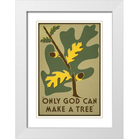 Only God Can Make a Tree, 1938 White Modern Wood Framed Art Print with Double Matting by Clough, Stanley Thomas