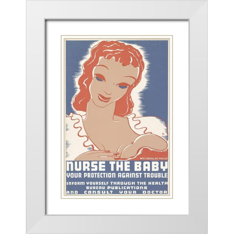 Nurse the baby. Your protection against trouble White Modern Wood Framed Art Print with Double Matting by Krause, Erik-Hans