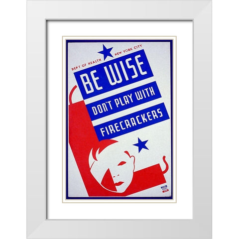 Be wise do not play with firecrackers White Modern Wood Framed Art Print with Double Matting by Bock, Vera
