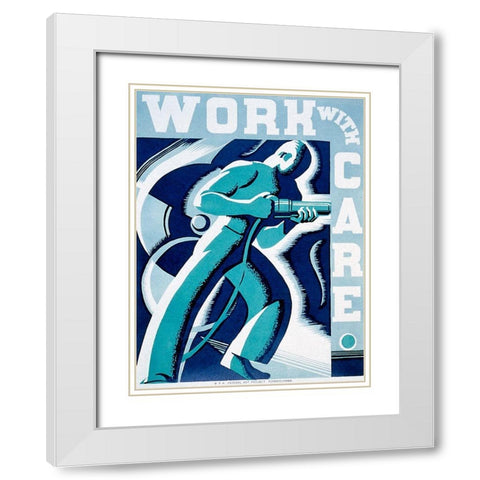Work with care White Modern Wood Framed Art Print with Double Matting by Muchley, Robert