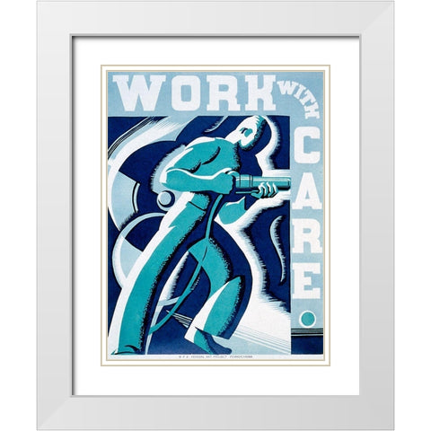 Work with care White Modern Wood Framed Art Print with Double Matting by Muchley, Robert