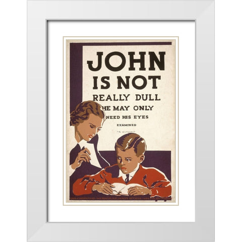 John is not really dull White Modern Wood Framed Art Print with Double Matting by WPA