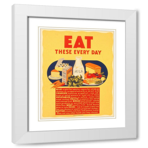 Eat these every day White Modern Wood Framed Art Print with Double Matting by WPA