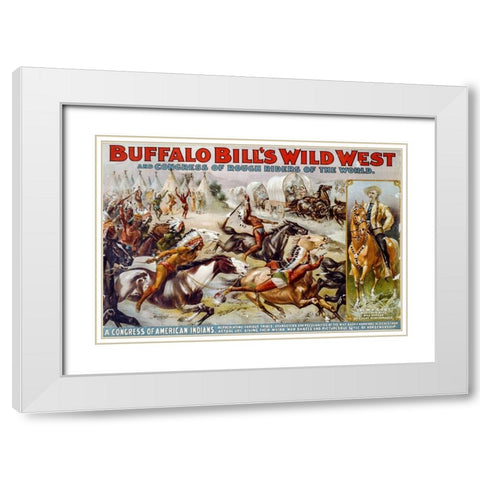 A congress of American Indians White Modern Wood Framed Art Print with Double Matting by Buffalo Bills Wild West Show Poster