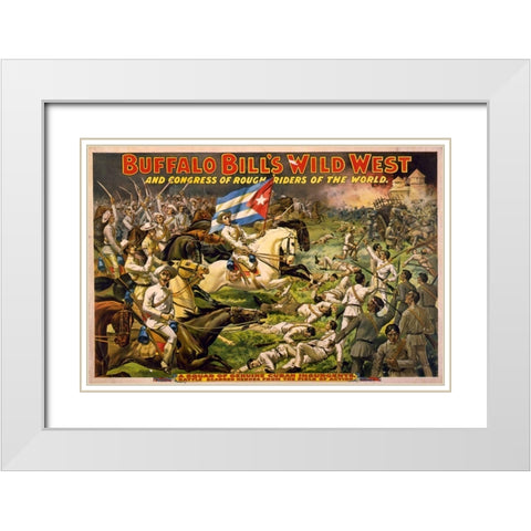 A squad of genuine Cuban insurgents White Modern Wood Framed Art Print with Double Matting by Buffalo Bills Wild West Show Poster