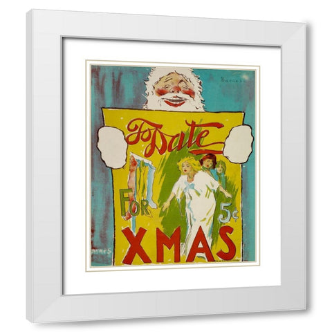 To Date For Christmas Poster White Modern Wood Framed Art Print with Double Matting by Barnes, Will R