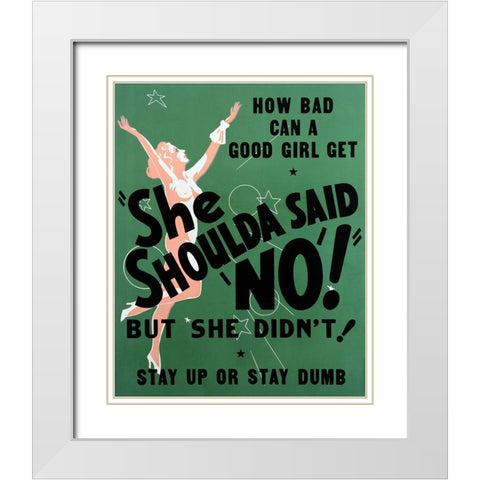 She Shoulda Said No!-1949 White Modern Wood Framed Art Print with Double Matting by Vintage Hollywood Archive