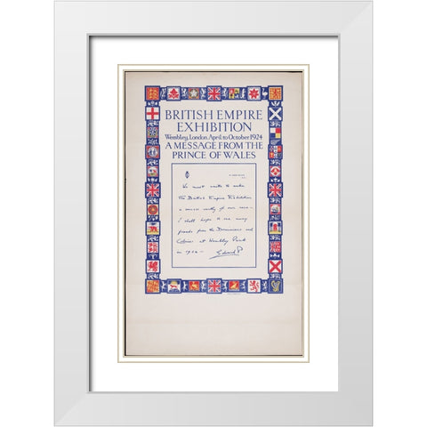 British Empire Exhibition-1924-Prince of Wales White Modern Wood Framed Art Print with Double Matting by Worlds Fair Posters