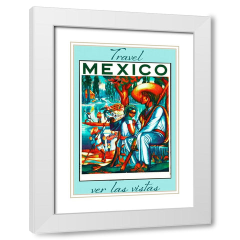 Mexico Travel Poster White Modern Wood Framed Art Print with Double Matting by Vintage Travel Posters